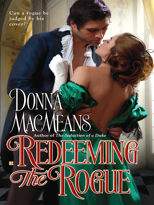 Title details for Redeeming the Rogue by Donna MacMeans - Available
